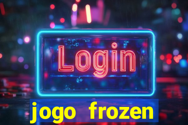 jogo frozen problema em dobro